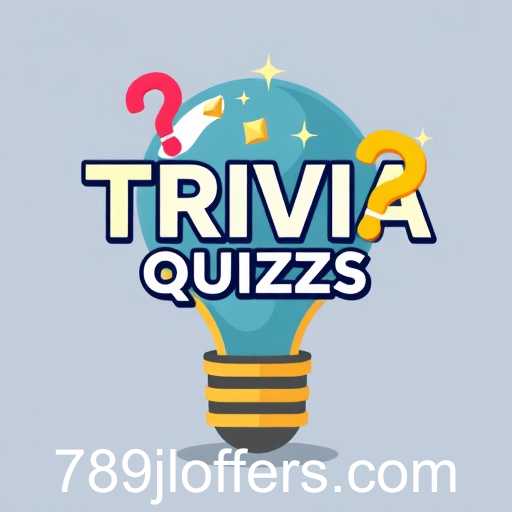 Exploring the Exciting World of Trivia Quizzes: Test Your Knowledge with 789jl